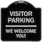 Signmission Reserved Parking Visitor Parking We Welcome You! Heavy-Gauge Aluminum Sign, 18" x 18", BS-1818-23016 A-DES-BS-1818-23016 - alternate 1